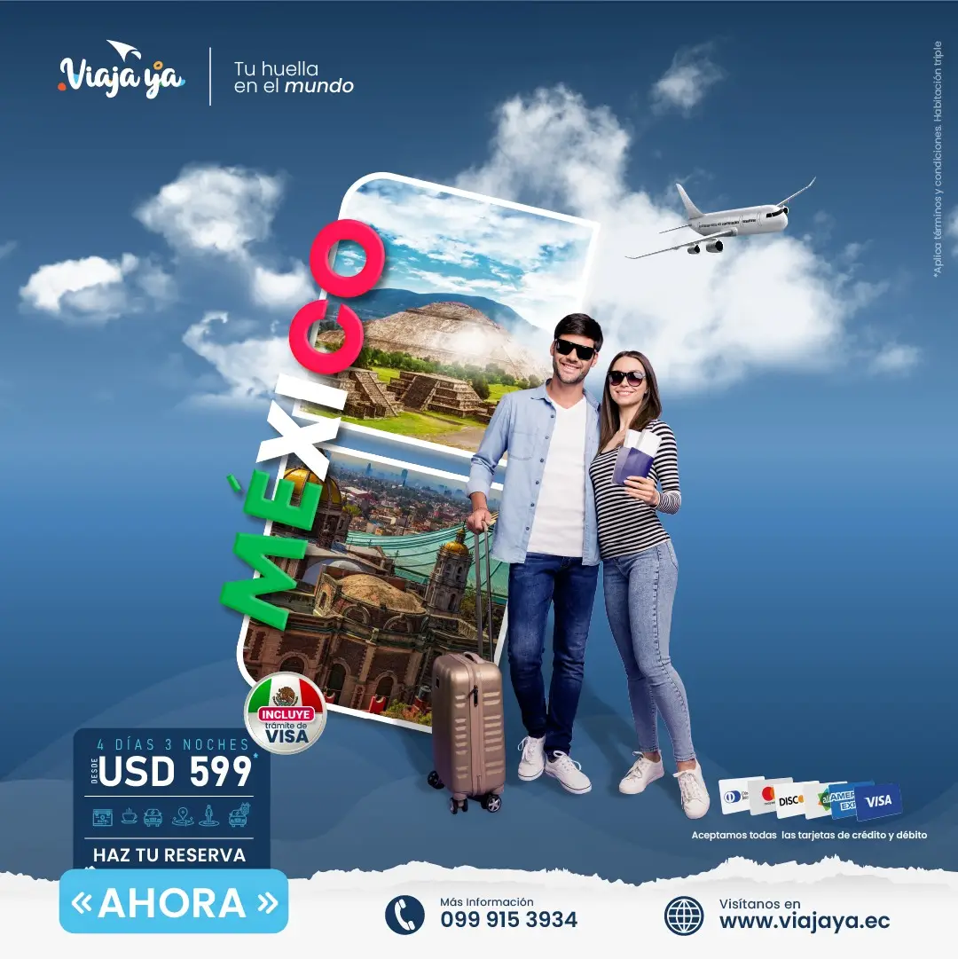 viaja ya mexico